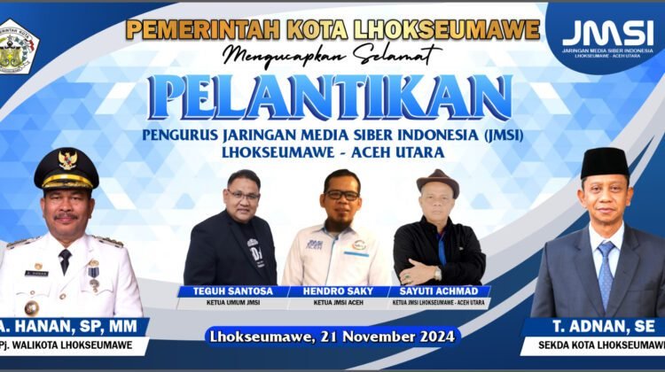 JMSI Lhokseumawe dan Aceh Utara Bakal Dilantik, Era Baru Media Siber Dimulai di Aceh Utara dan Lhokseumawe 